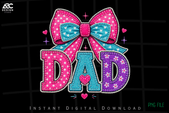 Coquette Bow Dad Applique Embroidery PNG